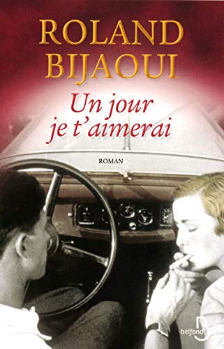 Un  jour je t'aimerai