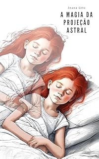 Livro A Magia da Projeção Astral