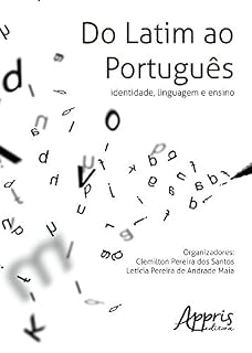 Livro Do Latim ao Português: Identidade, Linguagem e Ensino