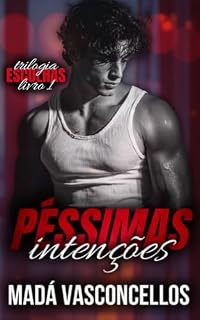 Livro Péssimas Intenções (Trilogia Escolhas Livro 1)