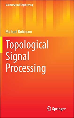 Topological Signal Processing Mathematical Engineering - 