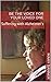Be THE VOICE for Your Loved One: Suffering with Alzheimer's by Mary Jo Sanner