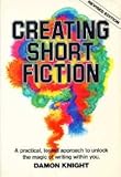 Creating Short Fiction, Knight, Damon, 0898791669