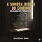 Livro A Sombra Oculta do Egoísmo: Uma Sociologia Para o Terceiro Milênio