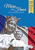 Marie et la France : Un lien extraordinaire à découvrir by