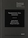 Transnational Civil Litigation (American Casebook Series)