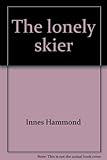 "The lonely skier" av Innes Hammond