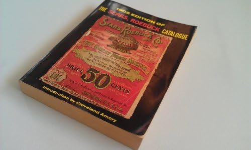1897 Sears, Roebuck & Co. Catalogue: Sears, Roebuck & Co., Lyons