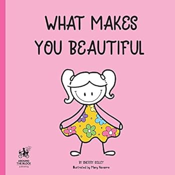 What Makes You Beautiful What Makes You Beautiful