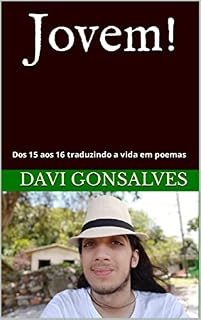 Livro Jovem!: Dos 15 aos 16 traduzindo a vida em poemas (A Juventude e a Poesia)