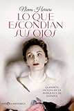 Lo que escondían sus ojos (Spanish Edition)