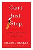 Can't Just Stop: An Investigation of Compulsions