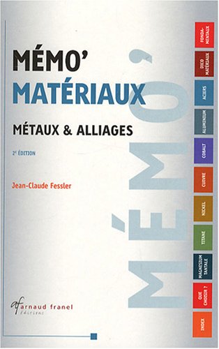 Métaux et alliages by Jean-Claude Fessler