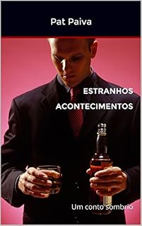 Livro Estranhos acontecimentos: Um conto sombrio