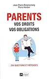 Parents : vos droits, vos obligations (Essais, documents) (French Edition) by