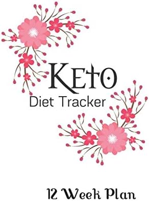Keto Diet Book: Tracker / Planner:12 Weeks to a NEW YOU---.Ketogenic Diet Weight Loss Journal Planner Diary Log Book