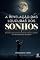 Livro A Revelação Das Loucuras Dos Sonhos