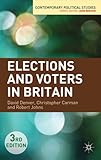 Elections and Voters in Britain, Denver, David and Carman, Christopher J., 0230241603