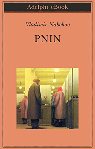 Pnin (Biblioteca Adelphi) (Italian Edition)