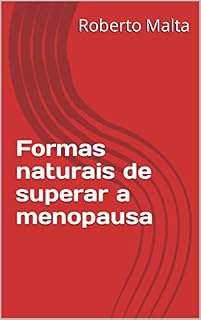 Livro Formas naturais de superar a menopausa