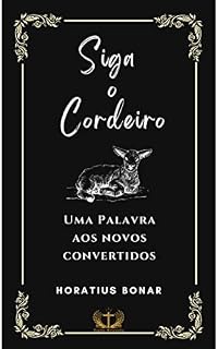 Livro Siga o Cordeiro: Uma Palavra aos Novos Convertidos