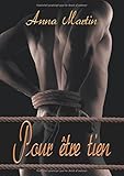 Pour Etre Tien (Une Autre Voie) (French Edition) by