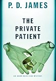 The Private Patient (Adam Dalgliesh Mysteries Book 14)
