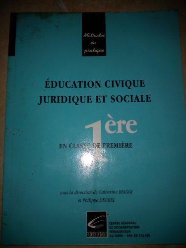 Éducation civique juridique et sociale en classe de première