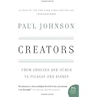 Creators: From Chaucer and Durer to Picasso and Disney
