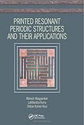 Printed Resonant Periodic Structures and Their Applications