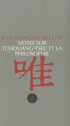 Notes sur Tchouang-tseu et la philosophie