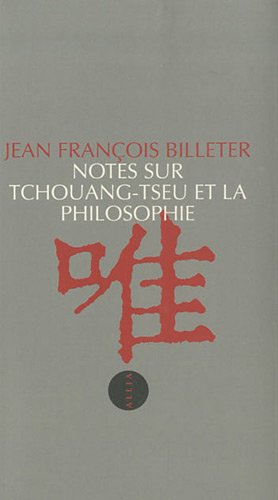 Notes sur Tchouang-tseu et la philosophie