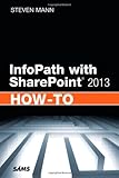 InfoPath with SharePoint 2013 How-To