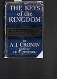 The Keys of the Kingdom. A.j. Cronin. 1941 Little Brown and Company. Hardcover with Dust Jacket.