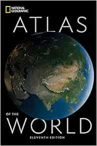 National Geographic Atlas of the World, 11th Edition