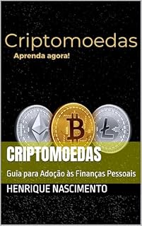 Livro Criptomoedas: Guia para Adoção às Finanças Pessoais