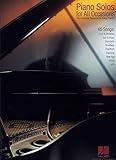 Piano Solos for All Occasions: The Complete Resource for Every Pianist! by