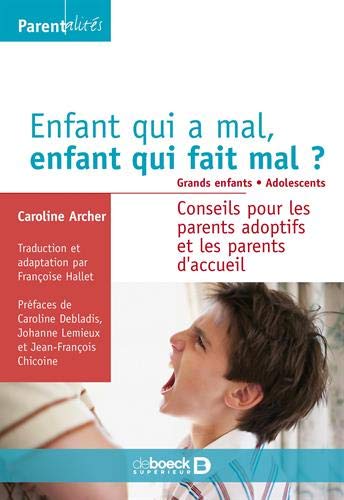 Enfant qui a mal, enfant qui fait mal ? (Parentalités) (French Edition) by FRANCOISE HALLET