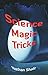 Science Magic Tricks (Dover Children's Science Books) by Nathan Shalit