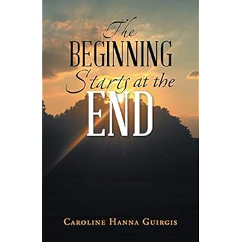 The Beginning Starts at the End The Beginning Starts at the End