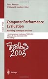 Computer Performance Evaluations : Modelling Techniques and Tools, 13th International Conference, TOOLS 2003, Urbana, 1, September 2-5, 2003, Proceedings, Kemper, Peter and Sanders, William Huston, 3540408142