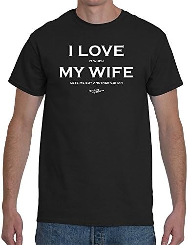 I Love It When My Wife Lets Me Buy Another Guitar T-Shirt (X-Large, Black)