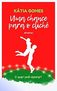 Livro Uma chance para o clichê - No Natal