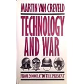 Technology and War: From 2000 B.C. to the Present