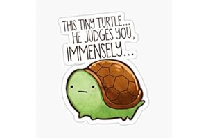 GENERIC PentaPrinting Warehouse This Tiny Turtle He Judges You Immensely Sticker Decal Waterproof Funny Vinyl for Windows Cars laptops Bumper Stickers 6 inches