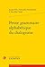 Petite Grammaire Alphabetique Du Dialogisme (Domaines Linguistiques) (French Edition) by 