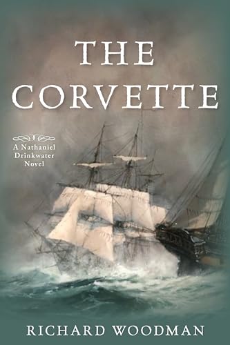 Corvette: A Nathaniel Drinkwater Novel (Nathaniel Drinkwater, 5)