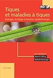 Image de Tiques et maladies à tiques : Biologie, écologie évolutive, épidémiologie