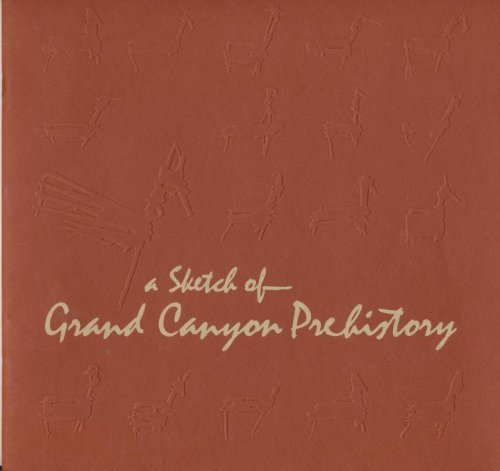 A Sketch of Grand Canyon Prehistory by Robert C. Euler (1979-01-01) by (Paperback)