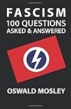 Fascism: One Hundred Questions Asked And Answered
